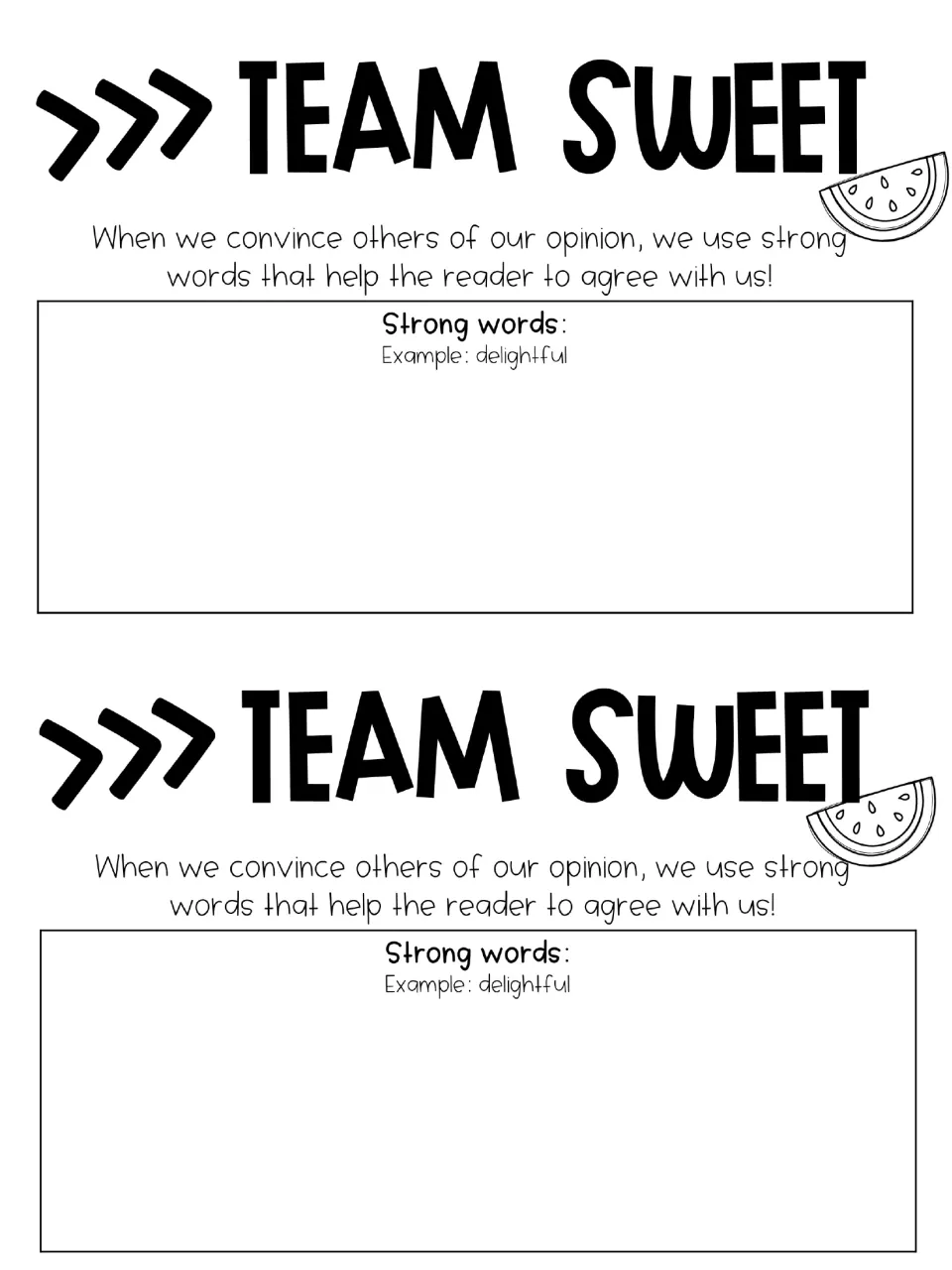 Team Sweet vocabulary sheet repeats a prompt for strong persuasive words, with delightful as the example.
