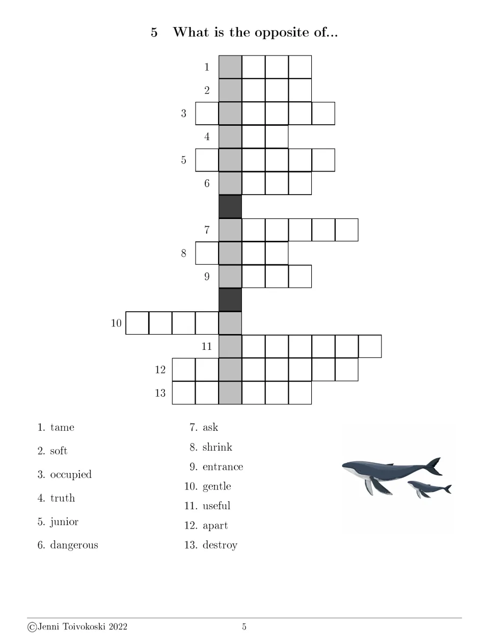 Opposite-word crossword 5 has 13 clues, including tame, soft, occupied, truth, junior, dangerous, and ask.