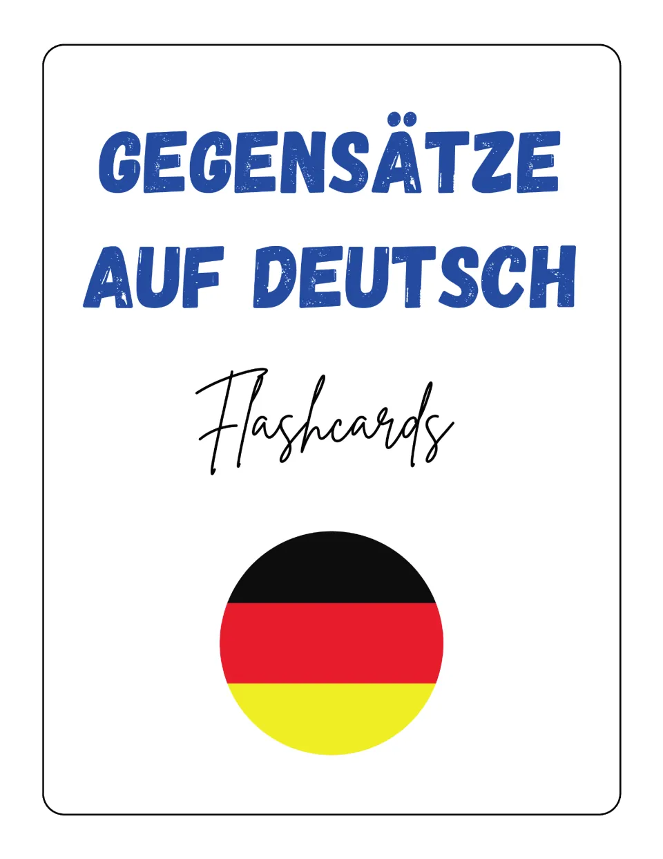German opposites flashcard cover titled “Gegensätze auf Deutsch,” with “Flashcards” beneath the heading