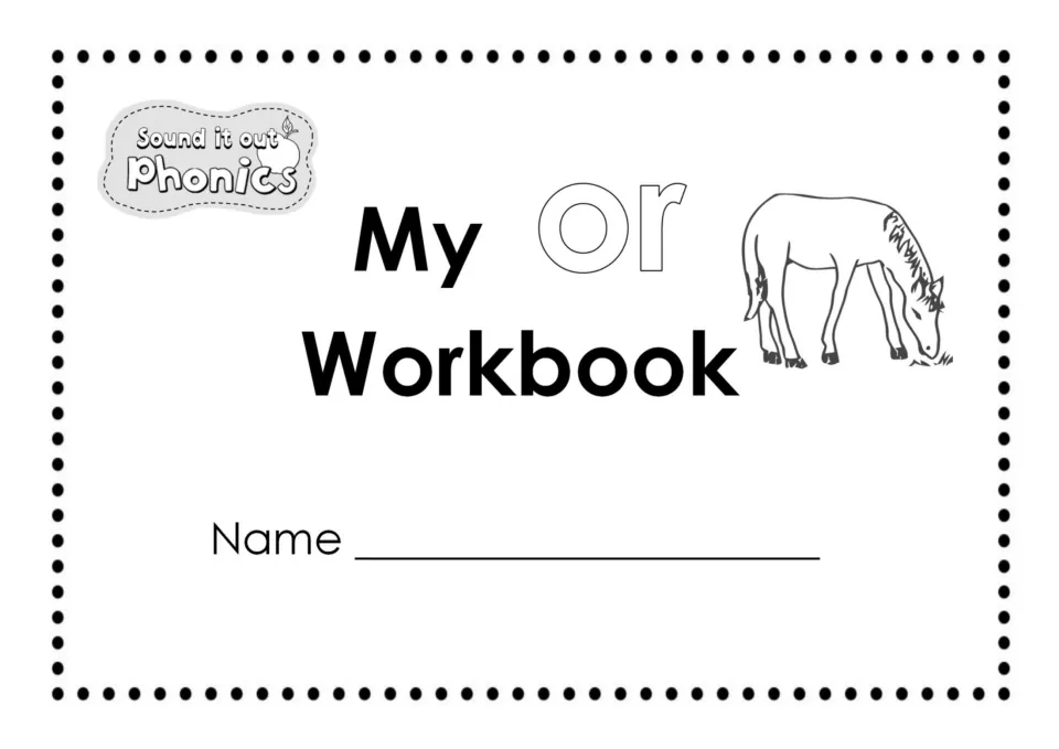 Student OR workbook cover titled “My or Workbook,” with a horse illustrating the sound and a name space