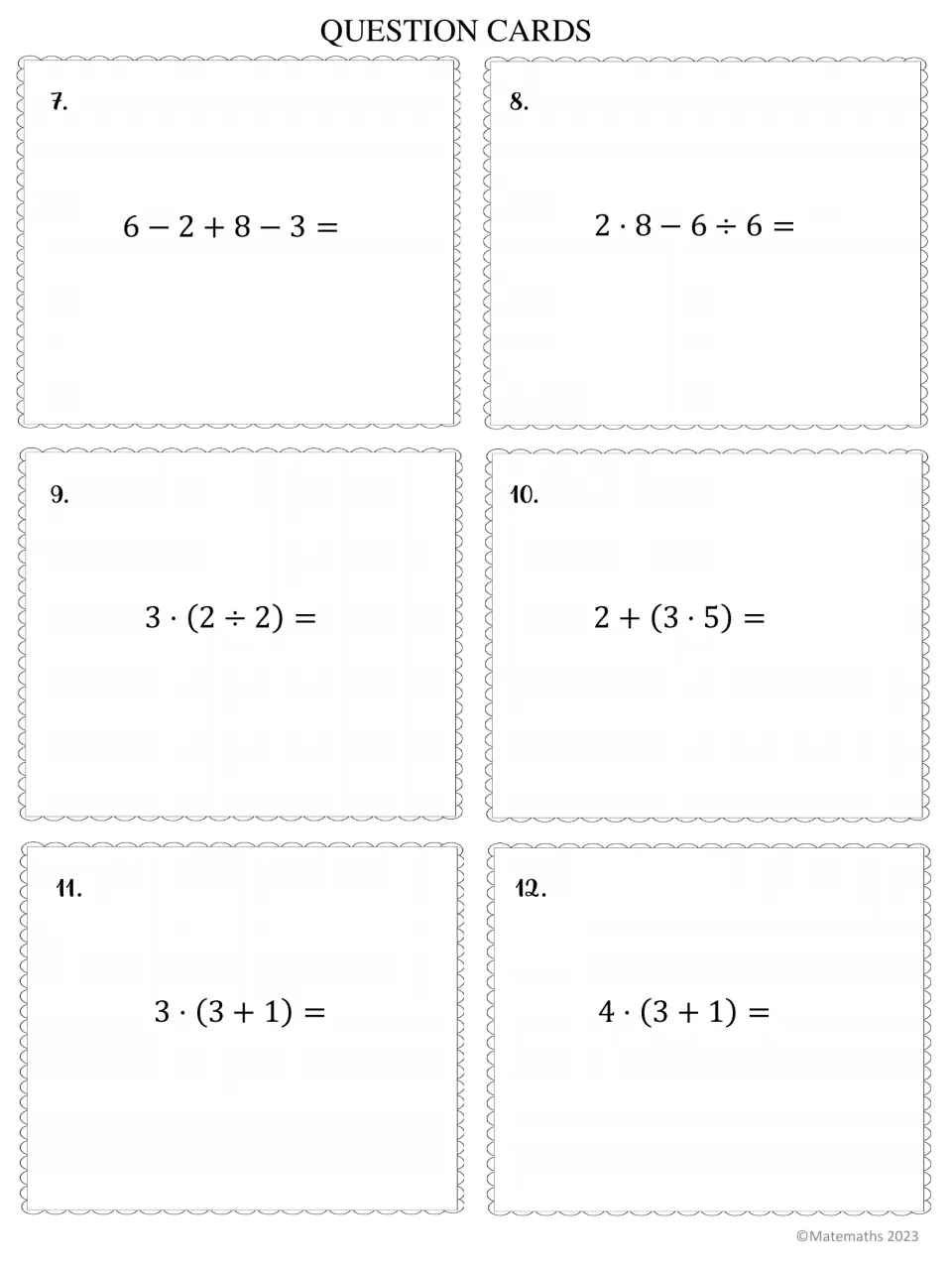 Question cards 7 to 12: students simplify expressions like 6 − 2 + 8 − 3, 3 · (2 ÷ 2) and 4 · (3 + 1), now with parentheses