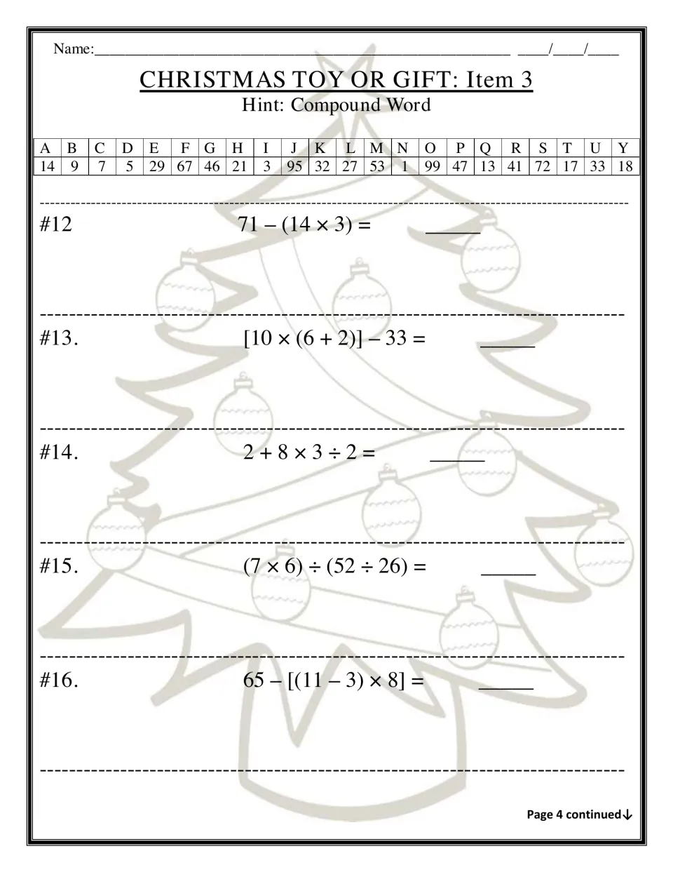 Christmas Toy or Gift Item 3, part one: problems #12 to #16 mixing brackets and all four operations, hint: compound word