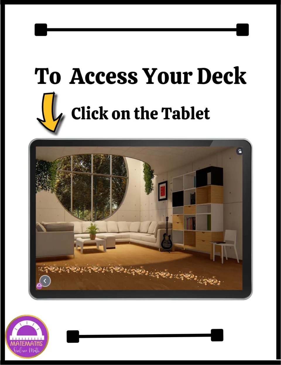 Access page for the digital math escape room with the instructions “To Access Your Deck” and “Click on the Tablet”