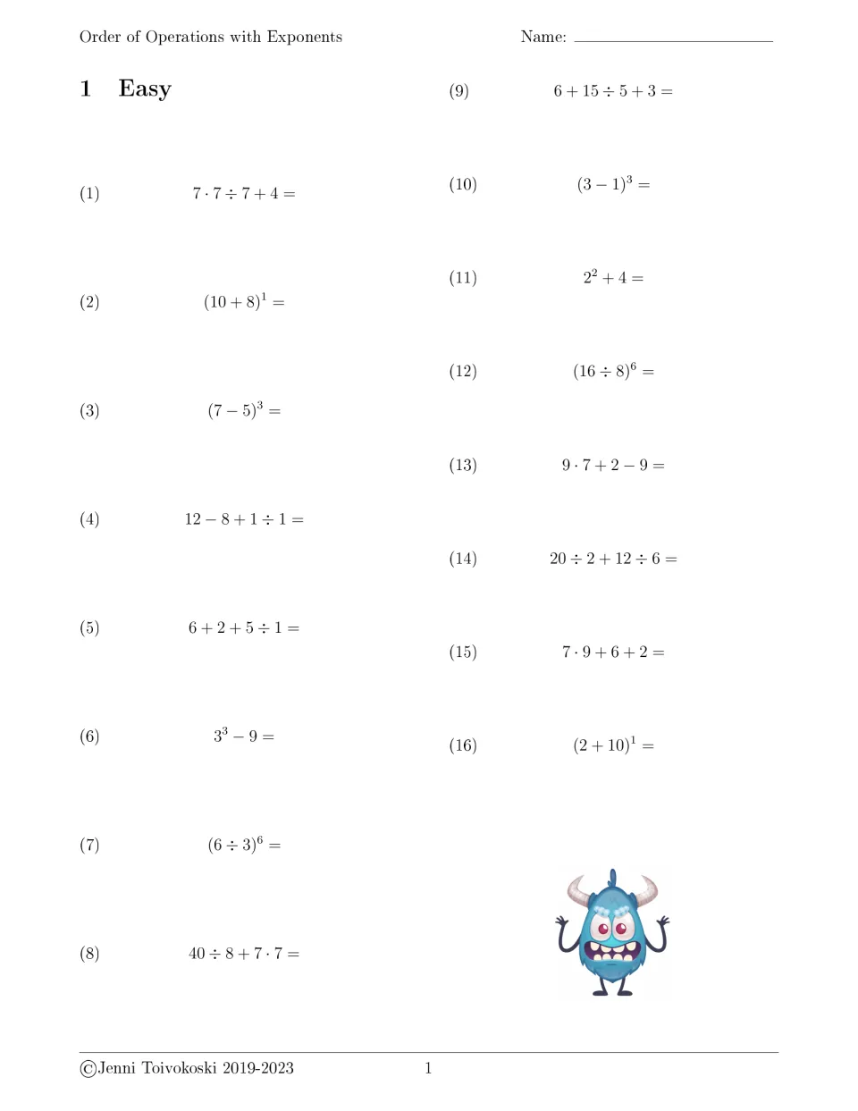 Order of operations with exponents, Easy set 1: students evaluate problems 1-16 such as (7 − 5)^3 and 40 ÷ 8 + 7 · 7