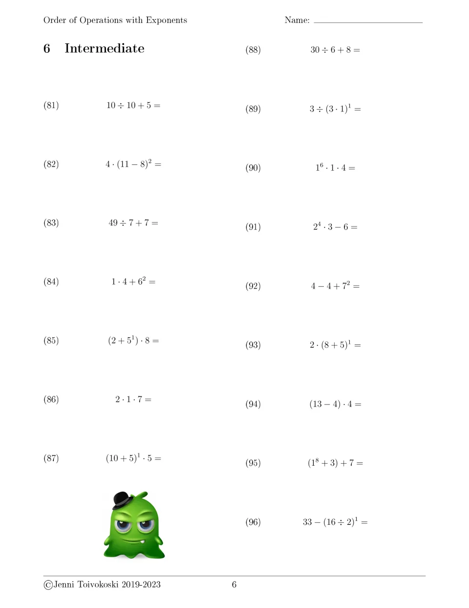 Intermediate set 6: students simplify problems 81-96 such as 4 · (11 − 8)^2, (2 + 5^1) · 8 and 33 − (16 ÷ 2)^1