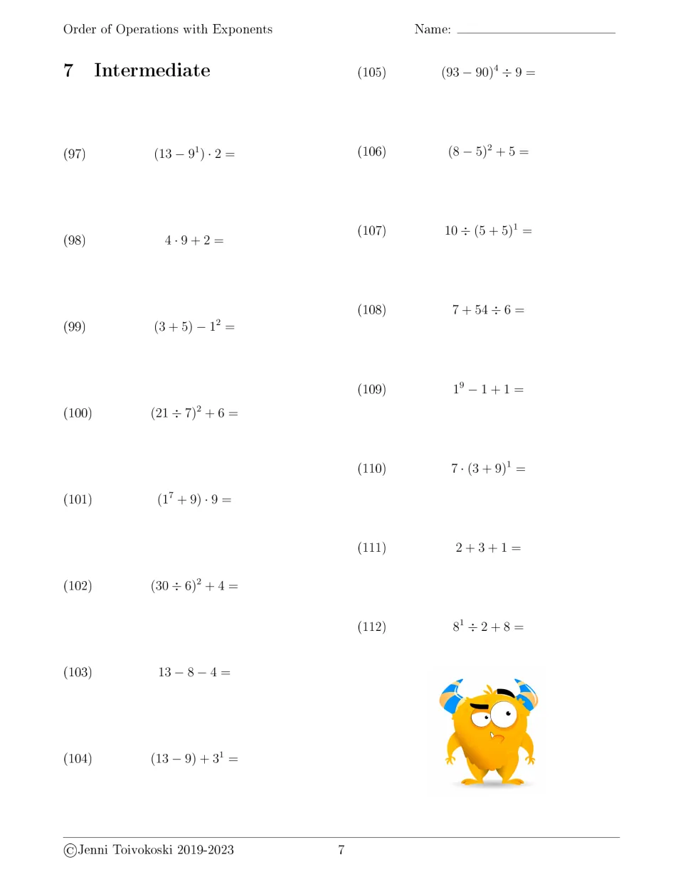 Intermediate set 7: students solve problems 97-112, including (93 − 90)^4 ÷ 9, (30 ÷ 6)^2 + 4 and 7 · (3 + 9)^1