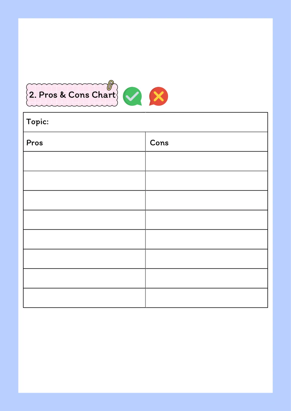 Pros and cons chart in color: students fill in a topic, then list up to eight pros and eight cons