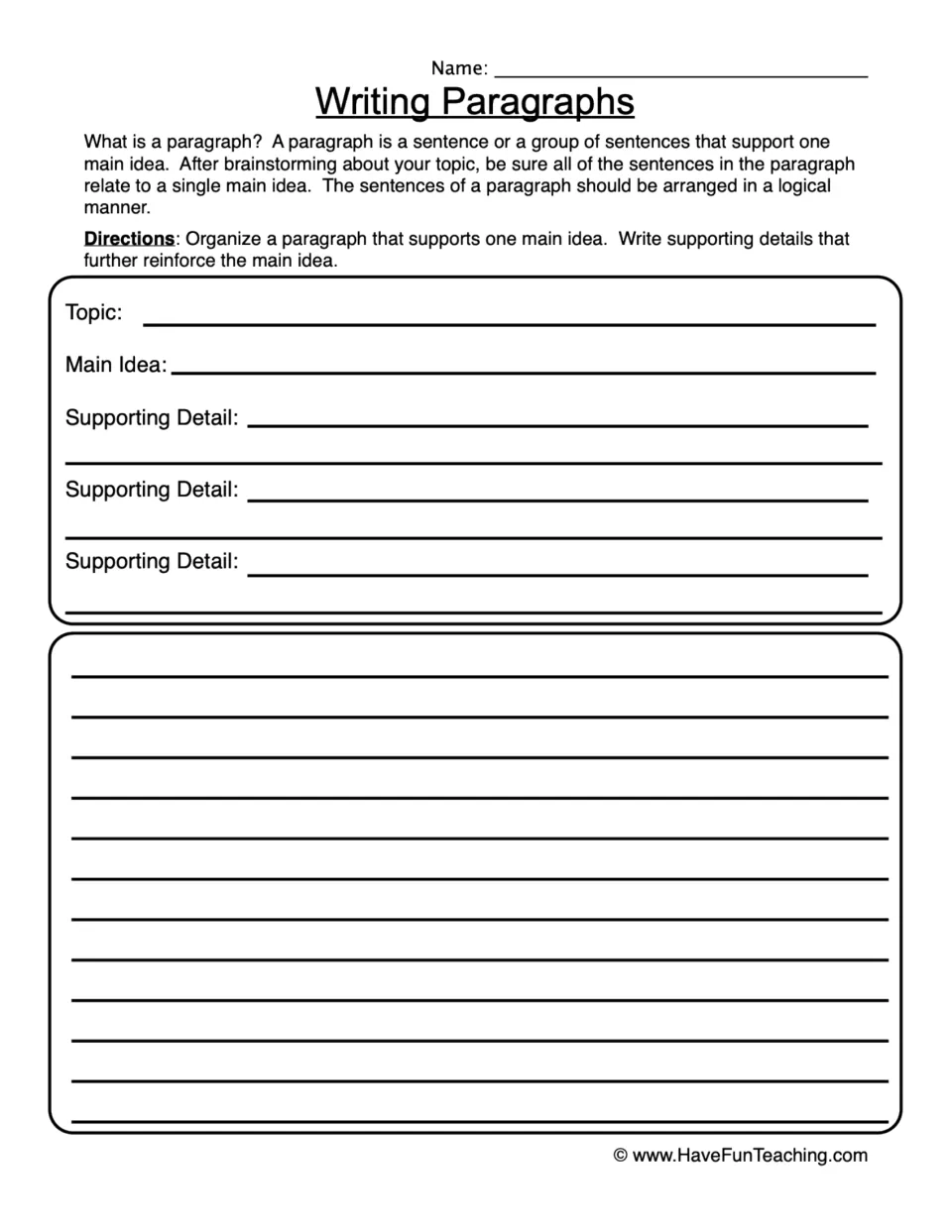 Writing Paragraphs: students plan a topic, main idea and three supporting details, then write the full paragraph