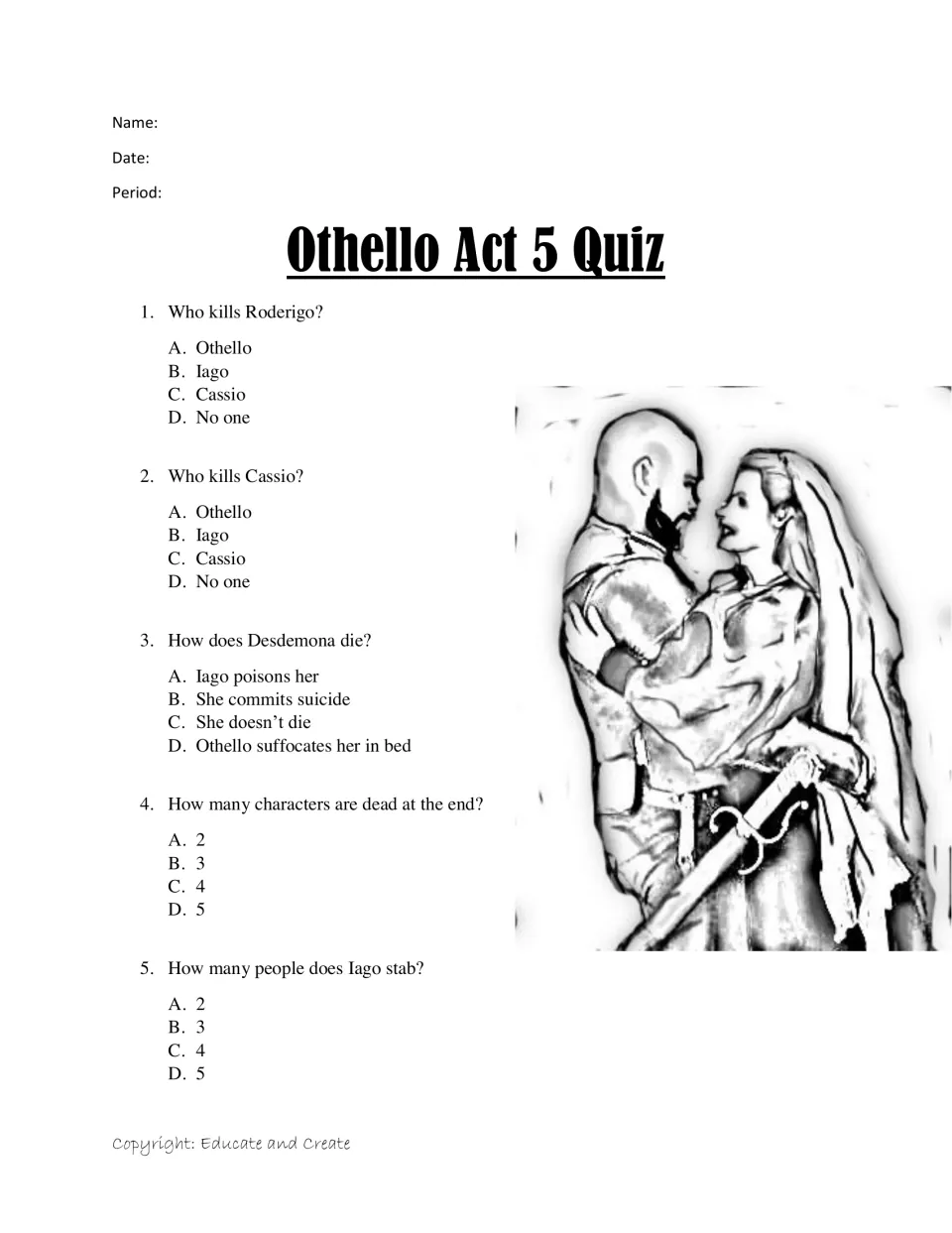 Othello Act 5 multiple-choice questions 1-5: who kills Roderigo and Cassio, how Desdemona dies, and Iago's stabbings