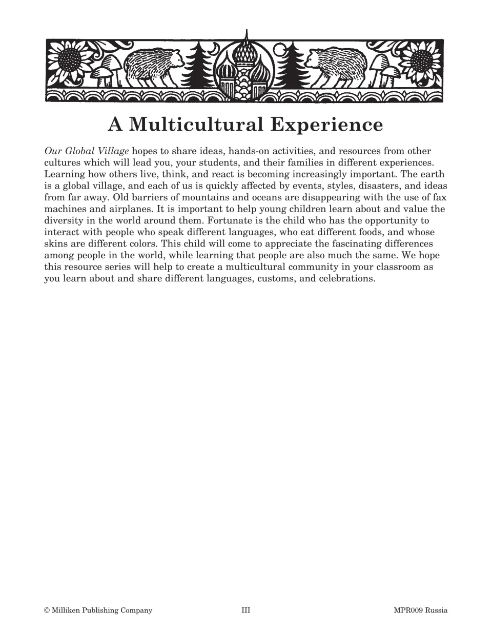 A Multicultural Experience introduction on the series aim of sharing cultures' languages, customs and celebrations