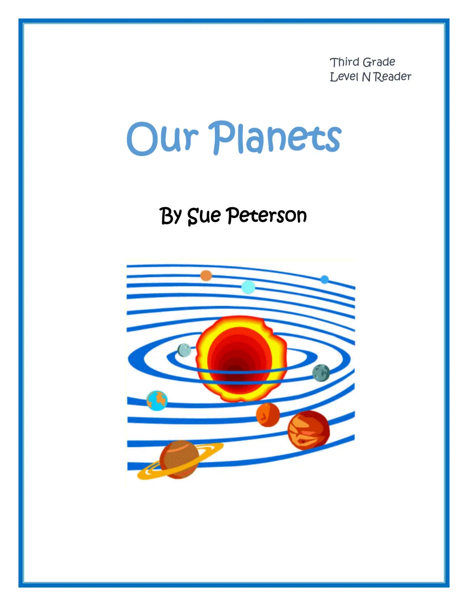 Our Planets cover: Third Grade Level N Reader by Sue Peterson, illustrated with the Sun and planets on orbit paths