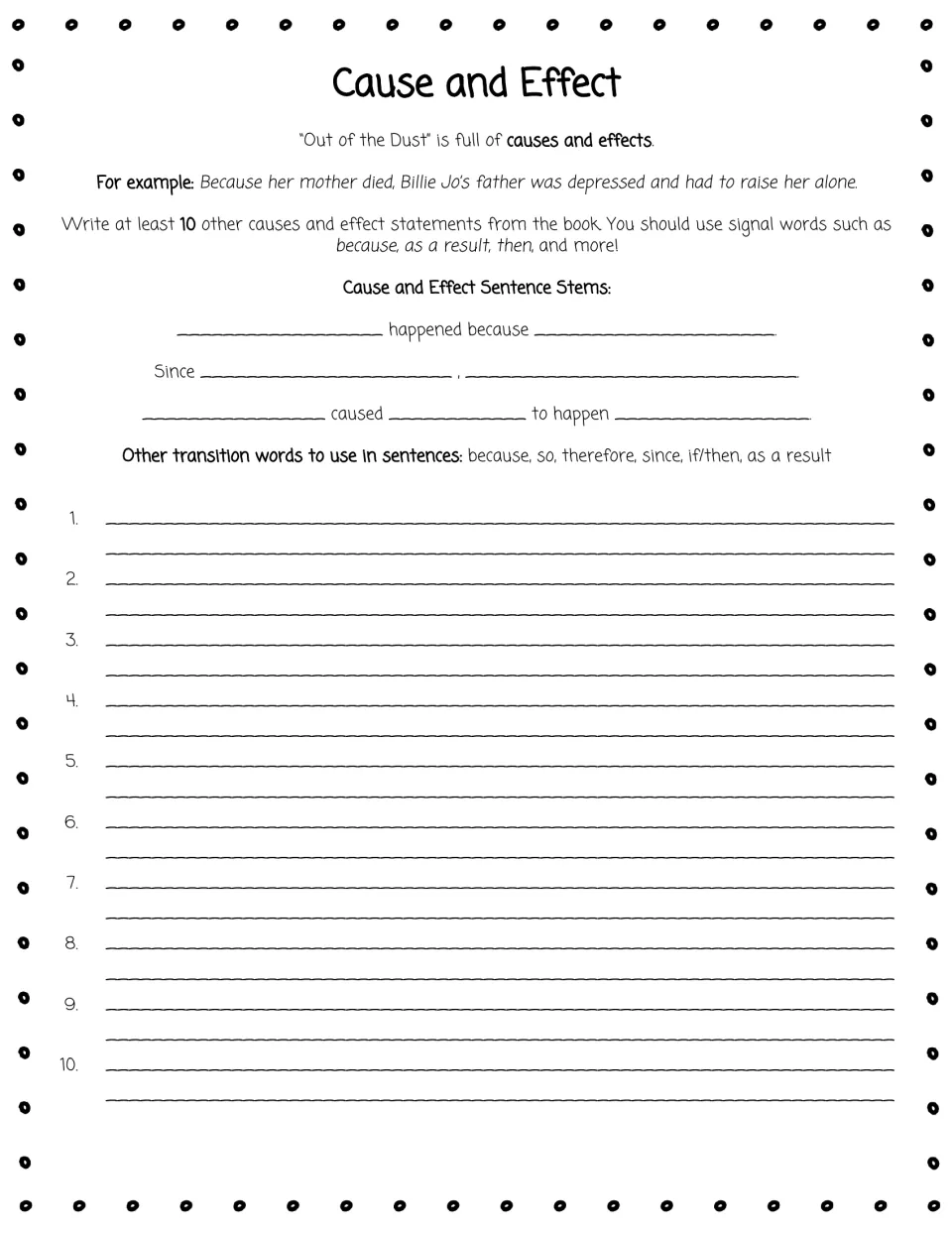 Cause and effect activity asks for 10 statements from the novel, supported by sentence stems and signal words