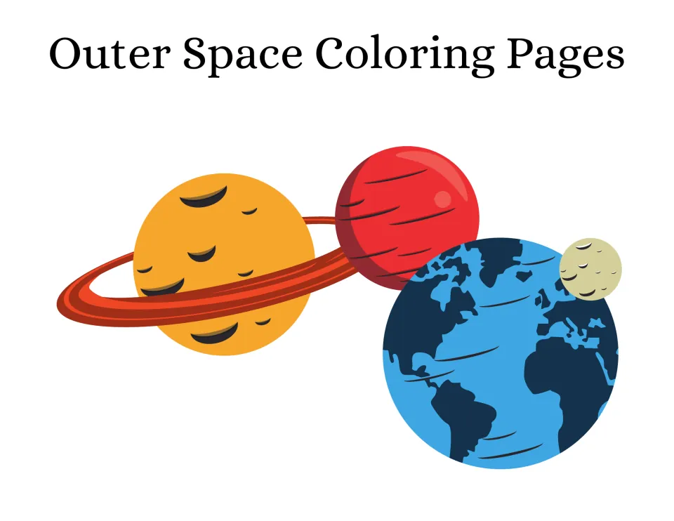 Outer Space Coloring Pages cover: color clip art of a ringed orange planet, a red planet, and Earth with a small moon
