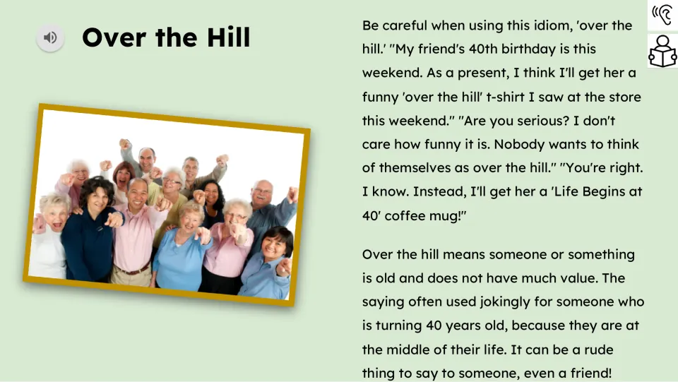 Reading passage explains the age-related idiom through a 40th birthday gift exchange and warns it can be rude