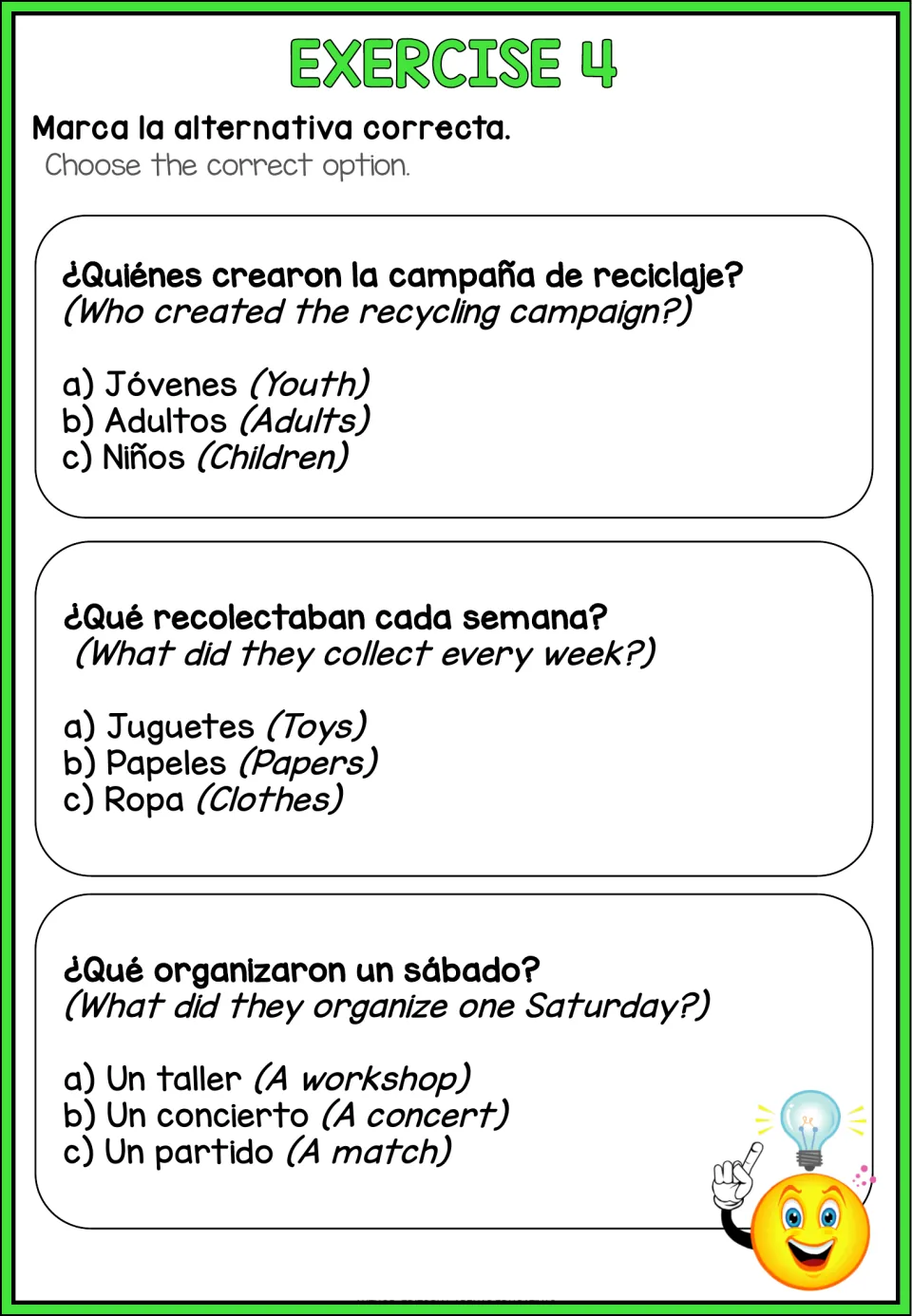 Recycling reading exercise 4 has three multiple-choice questions about organizers, collections, and a workshop