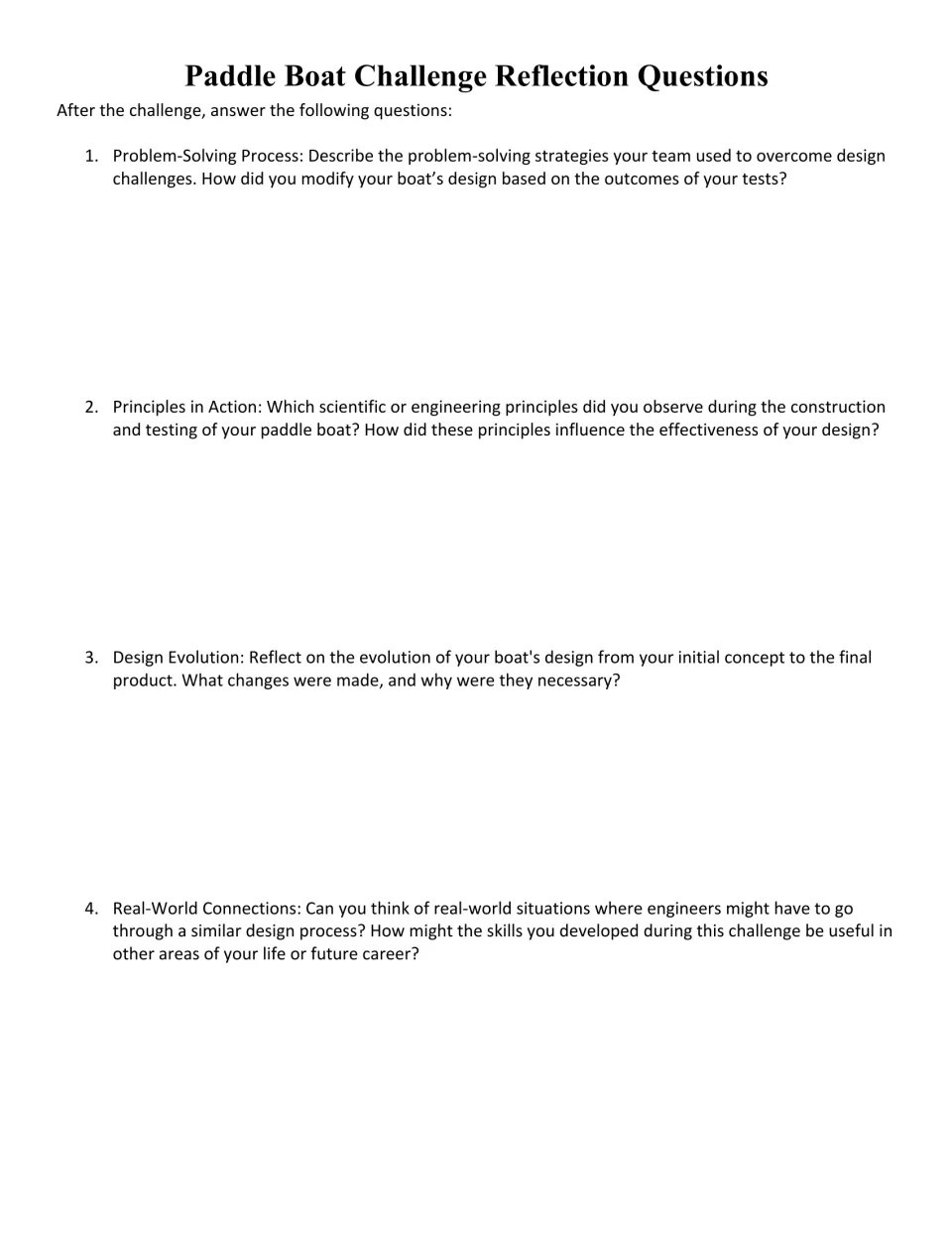 Reflection questions: students write about problem-solving, principles in action, design evolution and real-world links