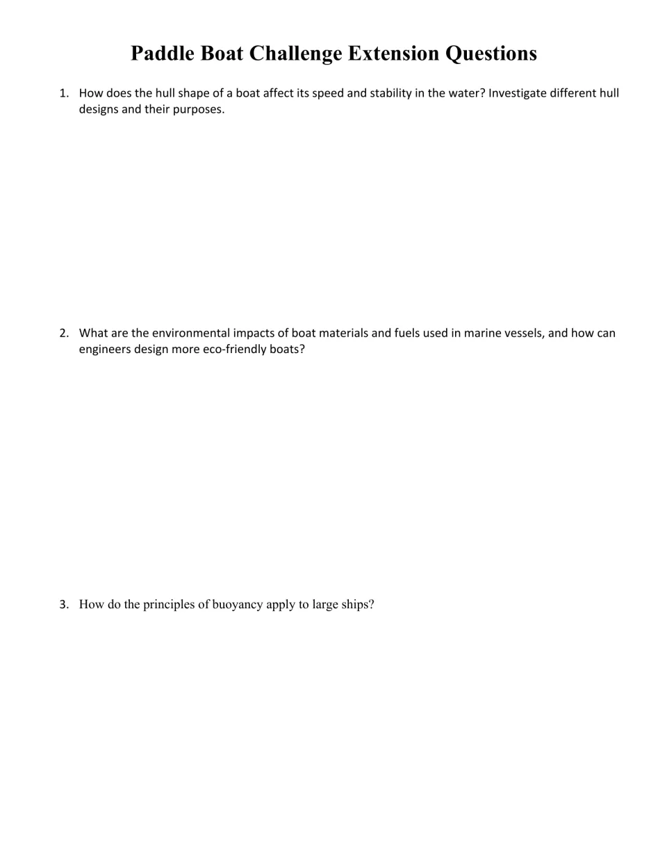 Extension questions: students research how hull shape affects speed, eco-friendly boat design and buoyancy in large ships