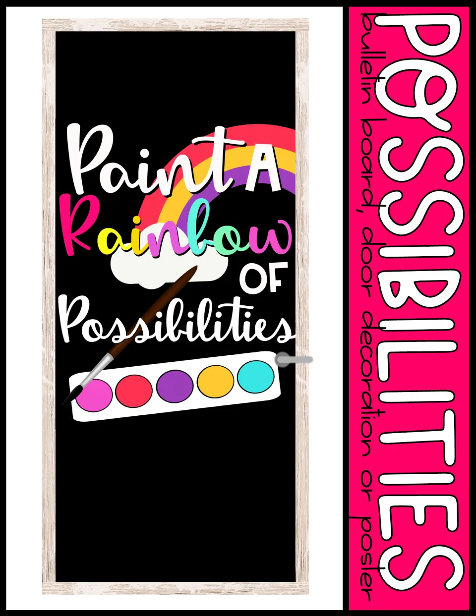 Cover: Possibilities set for a bulletin board, door decoration or poster, showing the rainbow design on a door