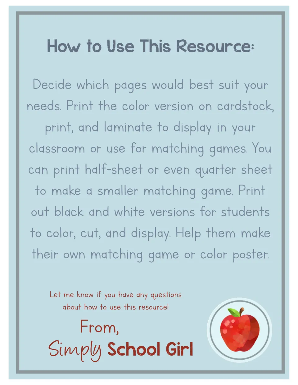 How to Use This Resource: print color pages on cardstock to display or match, or black and white ones for students to color