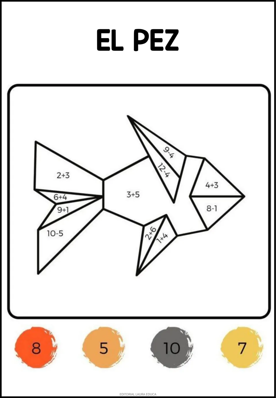 Animal math coloring sheet: El pez (the fish), with addition and subtraction and color codes 8, 5, 10, 7