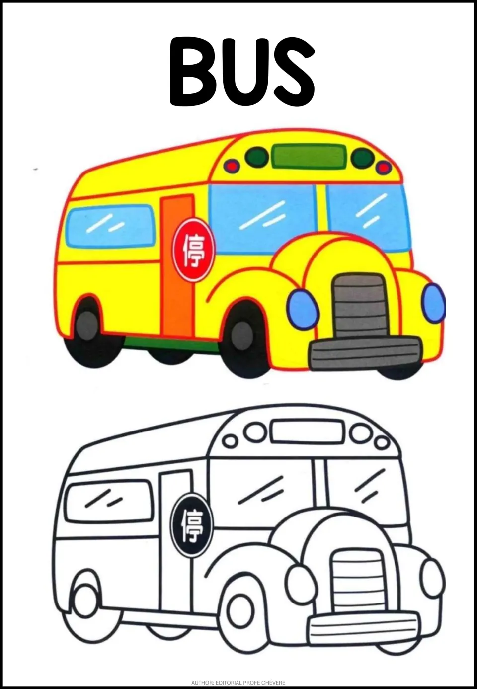 Spanish word BUS: students color a bus outline to match the yellow model bus with an orange door and round sign