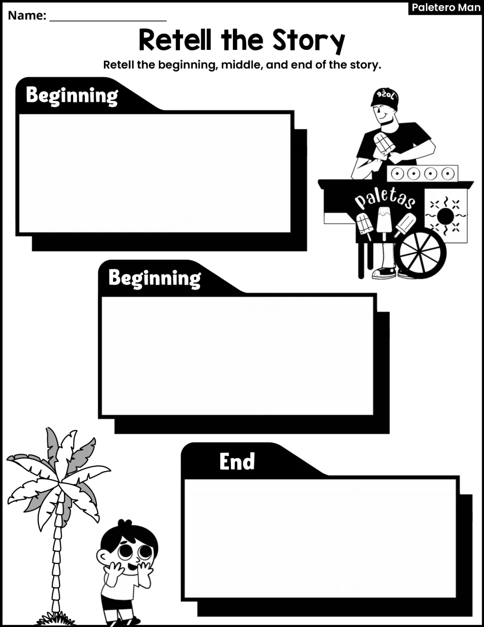 Retell the Story: students write the beginning, middle and end of the story, shown with a paleta cart vendor and a boy
