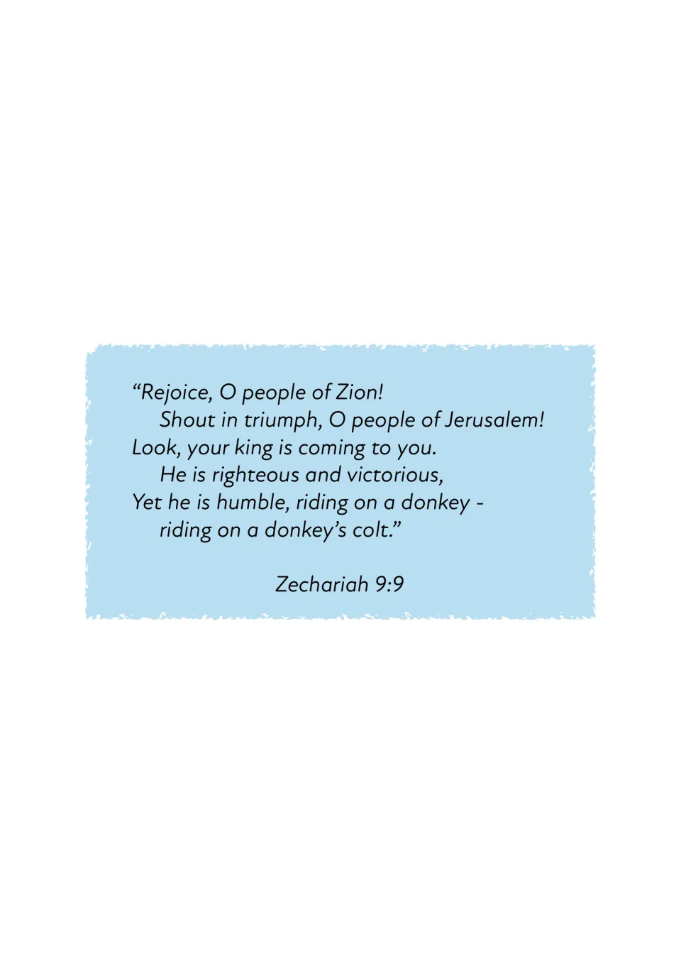 Zechariah 9:9 prophecy: verse about Jerusalem's king coming humble and riding on a donkey's colt, printed for reading