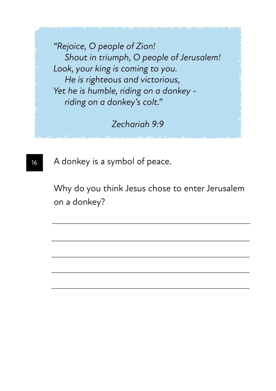 Donkey as a symbol of peace: Zechariah 9:9 verse and question 16 asking why Jesus chose to enter Jerusalem on a donkey
