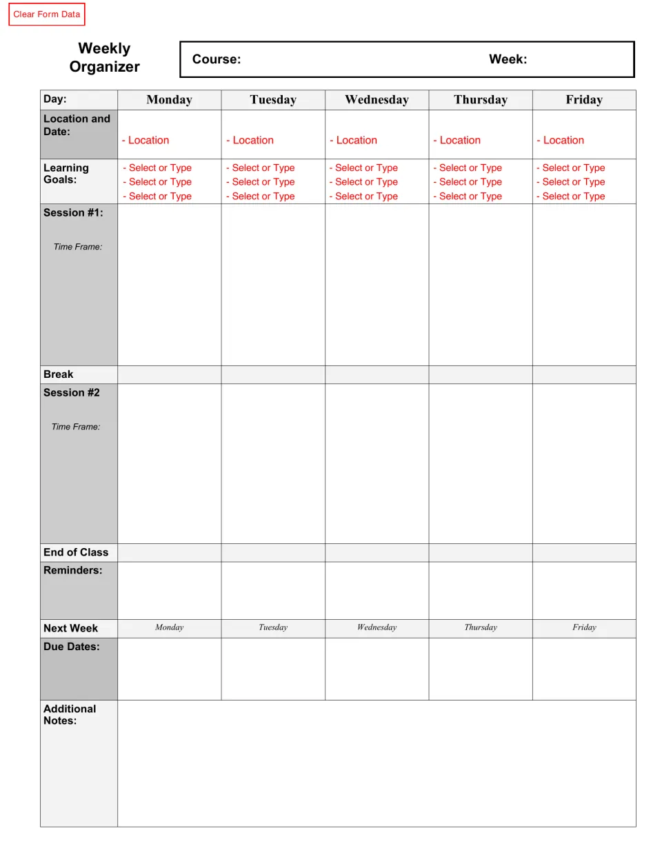 Weekly Organizer, Monday to Friday: teachers fill in course, location, learning goals, sessions and next week's due dates