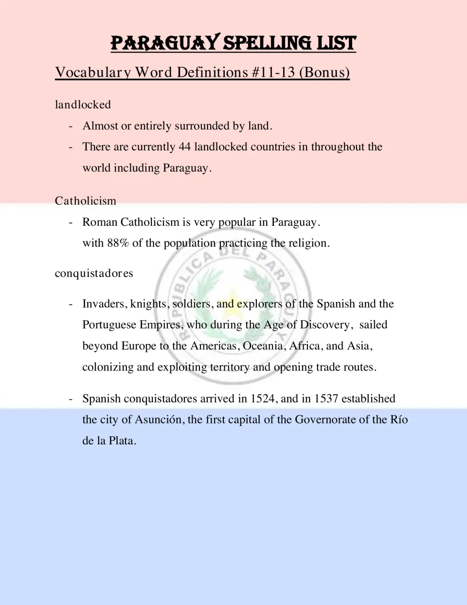 Bonus vocabulary definitions for landlocked, Catholicism and conquistadores, with the 1524 Spanish arrival
