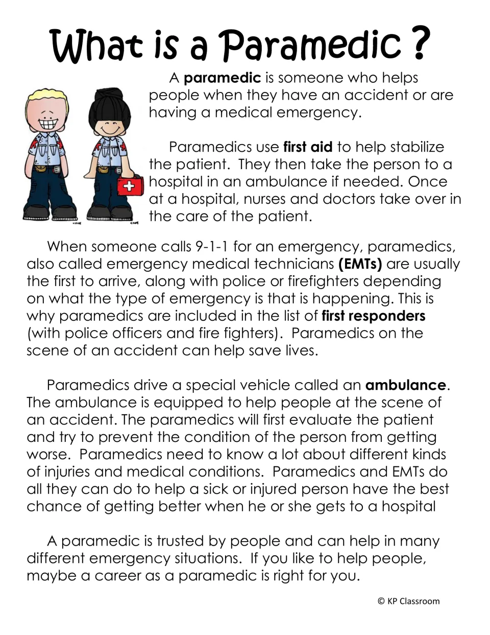 What is a Paramedic? reading passage: students read how EMTs use first aid and ambulances as first responders