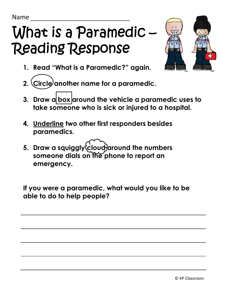 Reading response on paramedics: students circle, box, underline and cloud answers in the passage, then write how they'd help