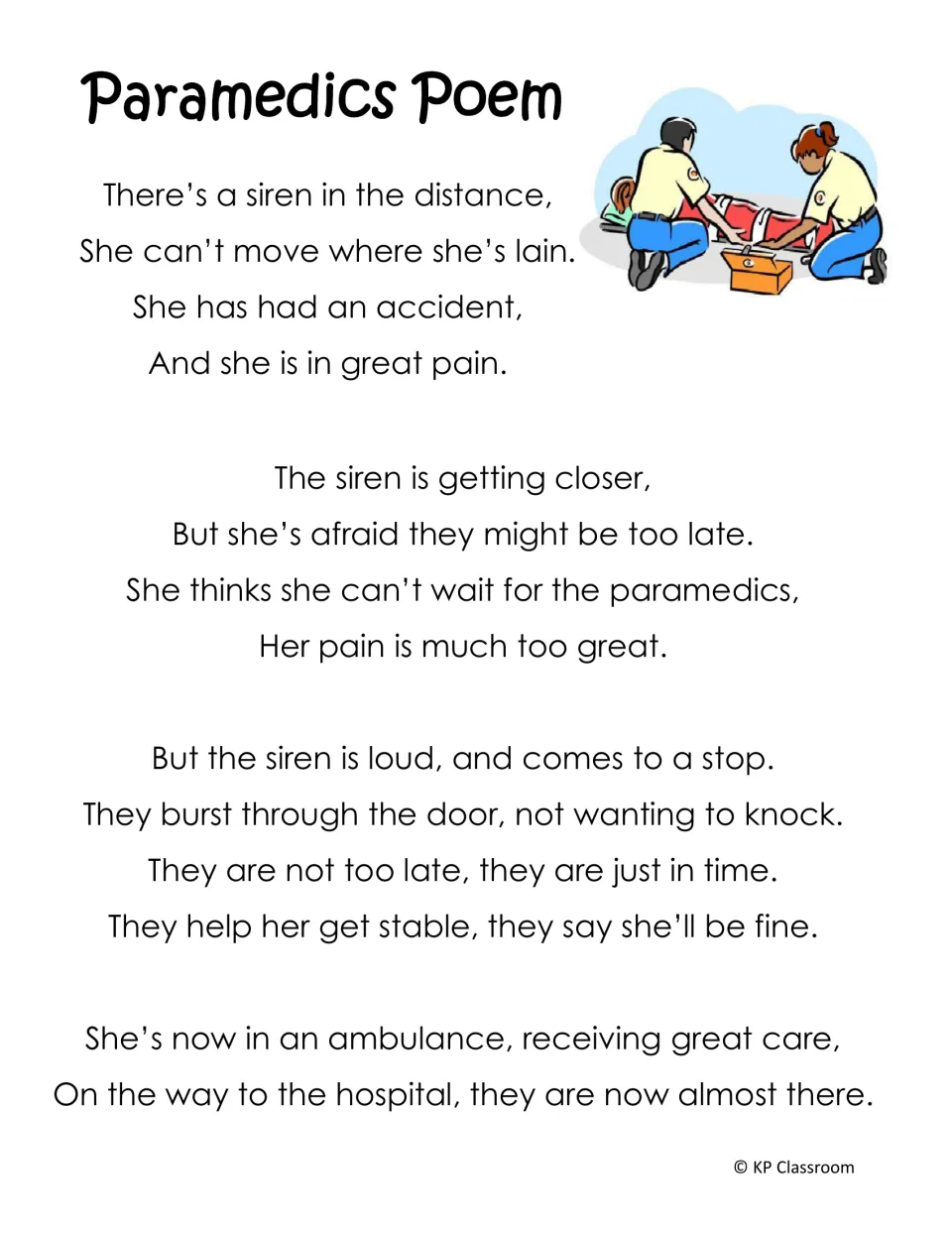 Paramedics Poem: a rhyming poem about an injured woman who hears a siren and is helped by paramedics on the way to hospital