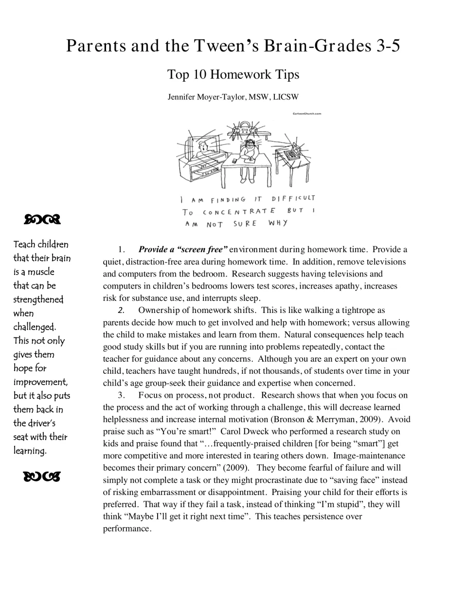 Top 10 Homework Tips for parents, tips 1-3: screen-free study space, shifting homework ownership, praising effort
