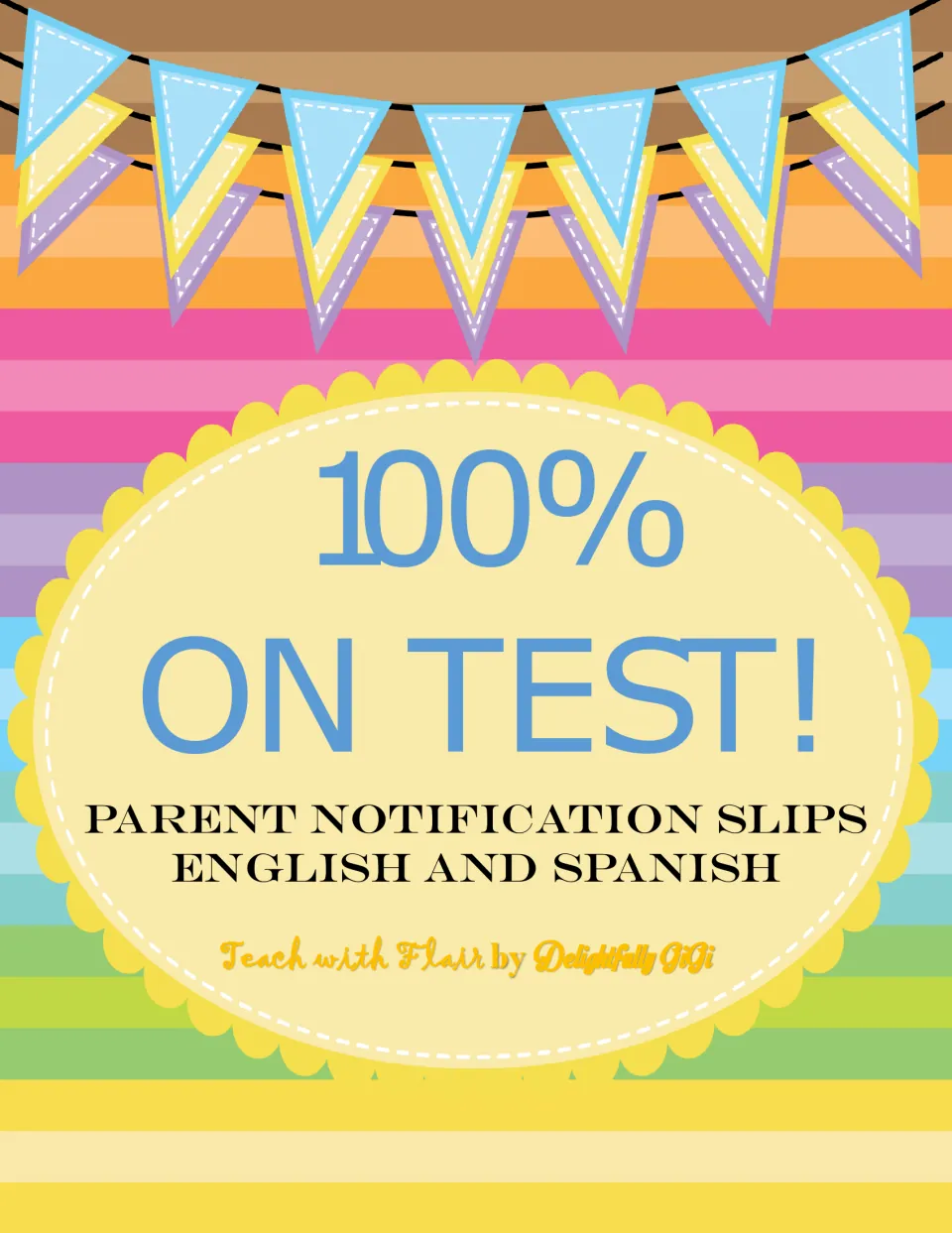 Cover for parent notification slips announcing 100% on a test, identifying English and Spanish versions
