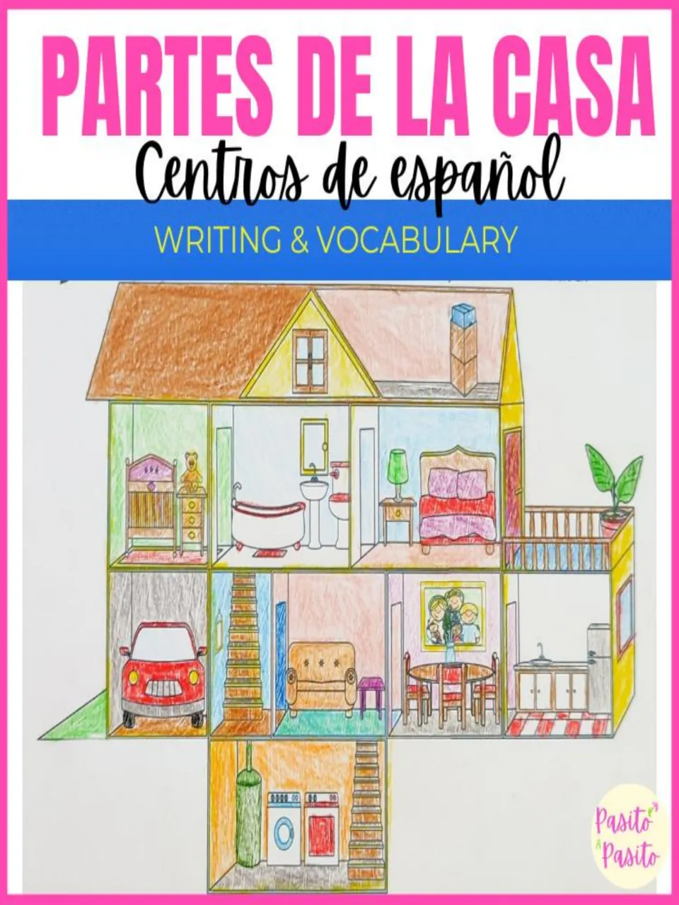Partes de la Casa cover: Spanish centers for writing and vocabulary, with a colored drawing of a house cut open to its rooms