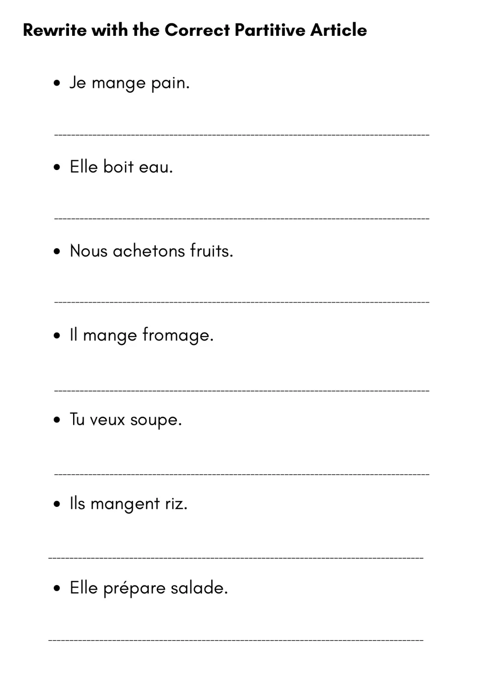 Rewrite with the correct partitive article: students copy 7 sentences like Elle boit eau, adding the missing article