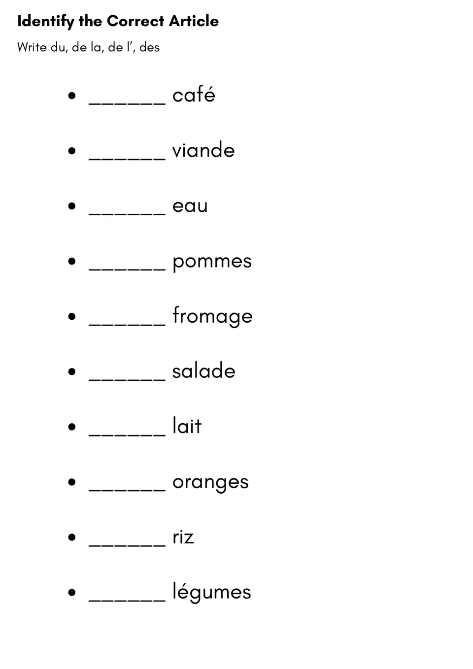 Identify the correct article: students write du, de la, de l' or des before 10 food nouns including café, eau and pommes