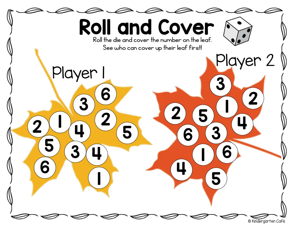 Roll and Cover with one die: partners roll and cover numbers 1 to 6 on their maple leaf until one leaf is fully covered