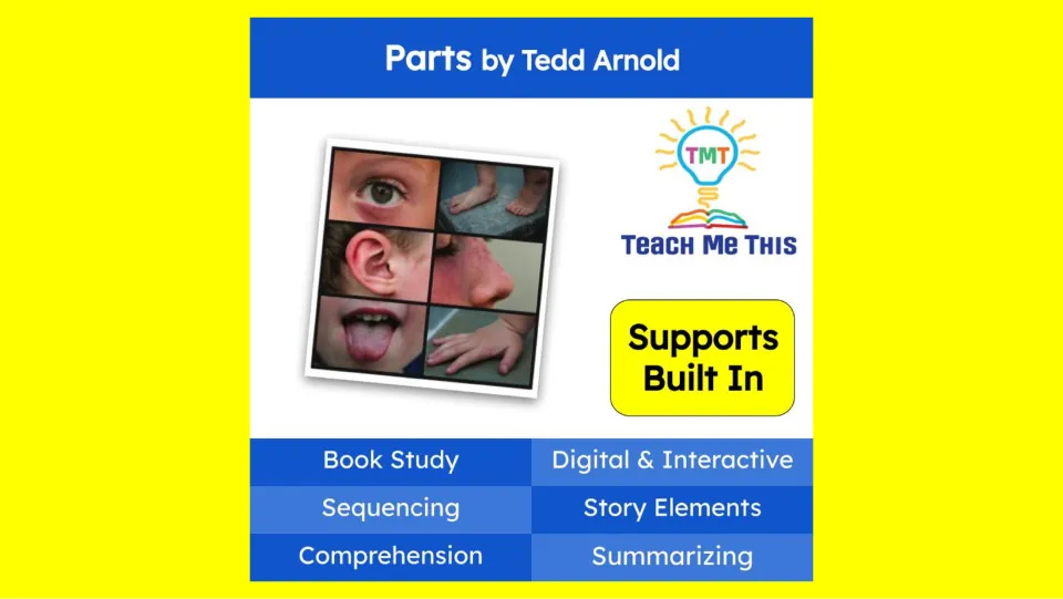 Book study cover for Parts by Tedd Arnold, listing sequencing, comprehension, story elements, and summarizing