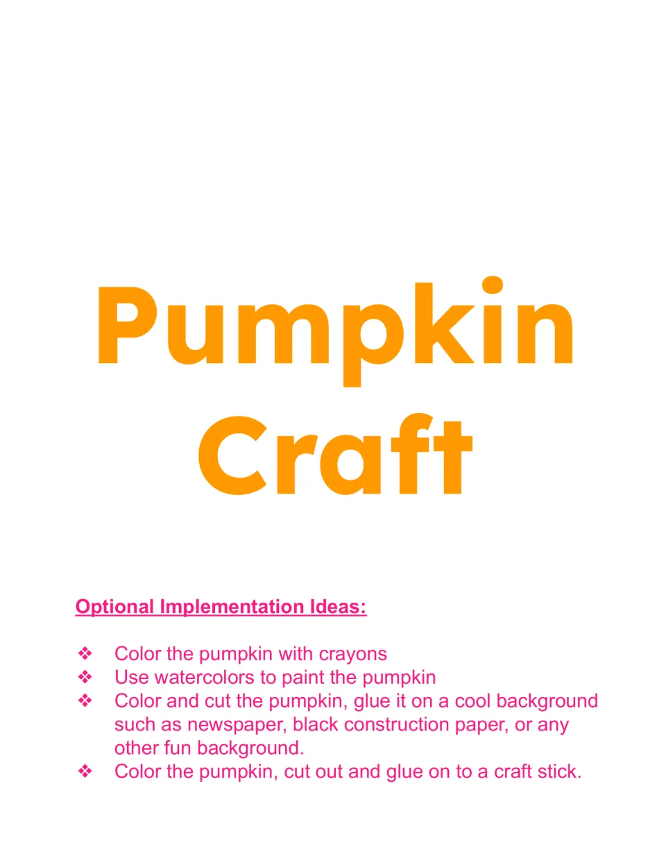 Pumpkin Craft title page listing ideas: color with crayons, paint with watercolors, glue on a background or a craft stick