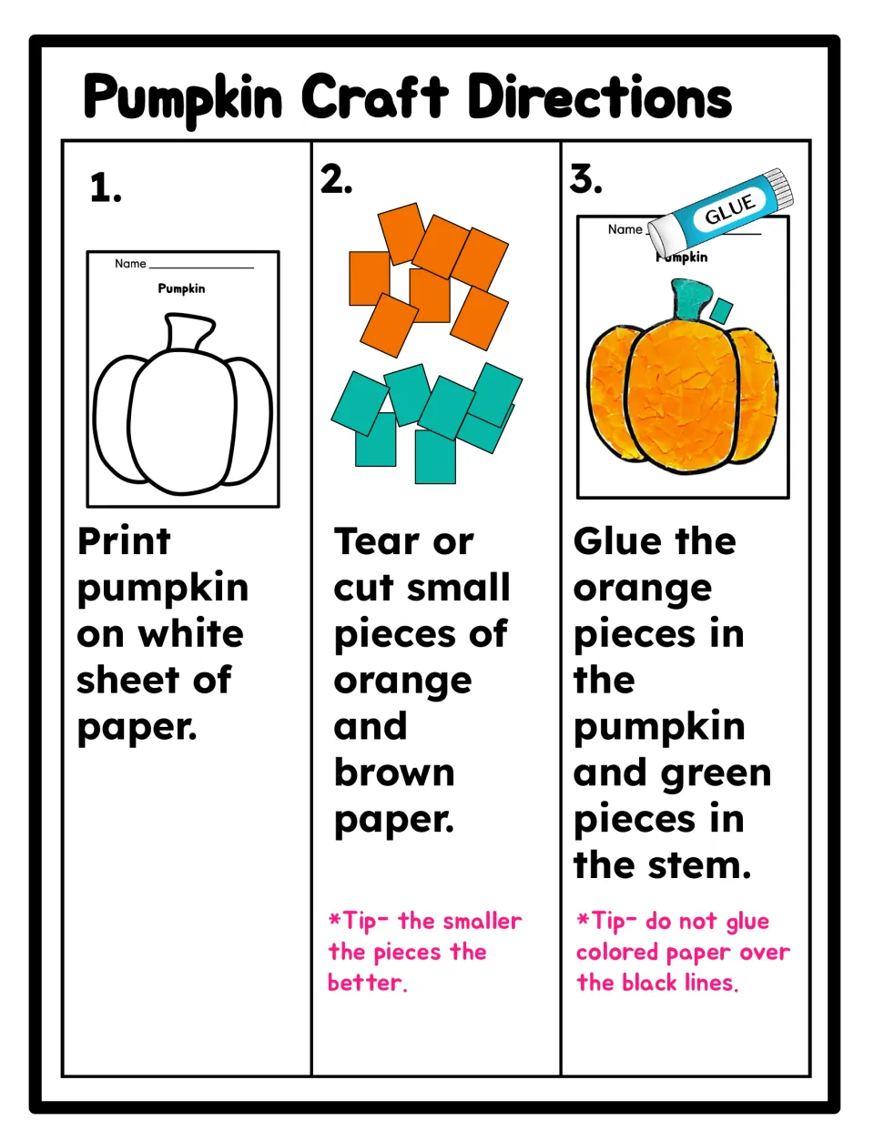 Pumpkin craft directions in 3 steps: print the pumpkin, tear small orange and green paper pieces, glue inside the lines