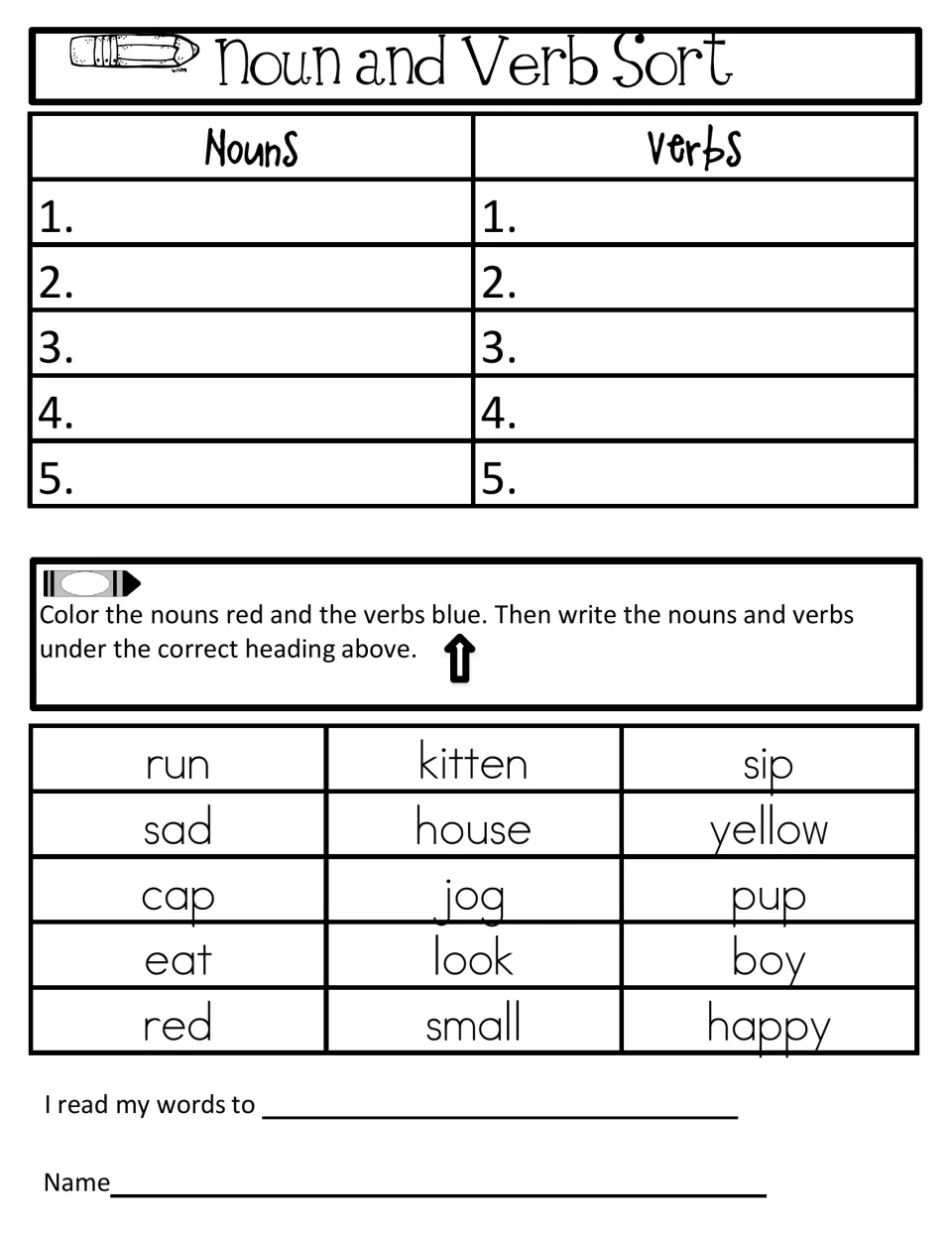 Noun and verb sort with run, kitten, sip, house and boy: students color each word, then write 5 nouns and 5 verbs