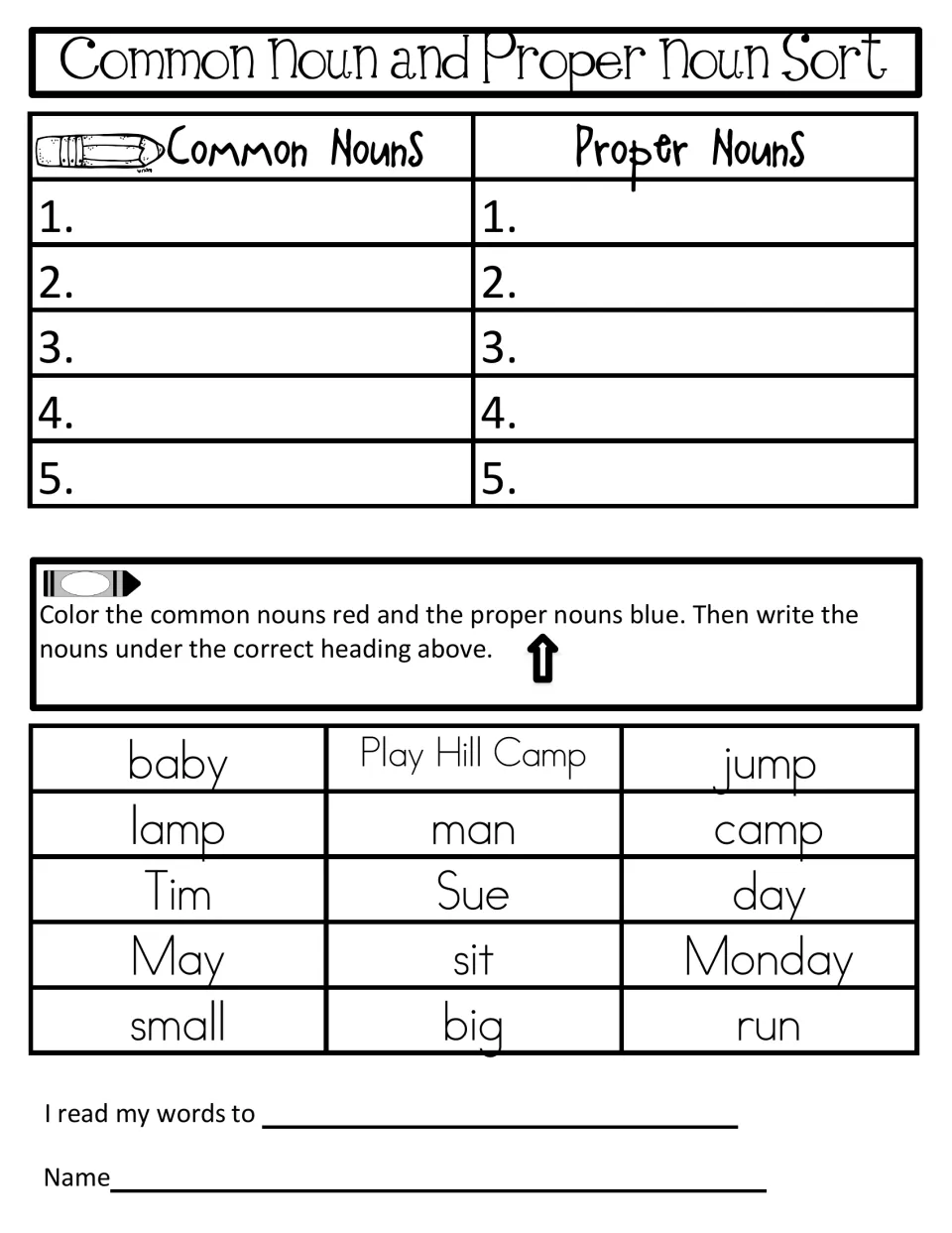 Common and proper noun sort with baby, lamp, Tim, Sue, May, Monday and Play Hill Camp to color-code and record