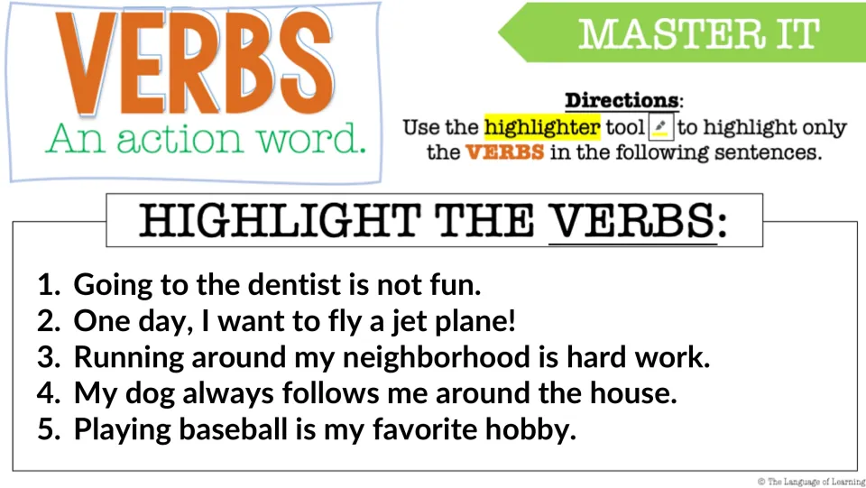 Verbs in sentences: students use the highlighter tool to mark the verbs in five sentences, such as Playing baseball is my hobby