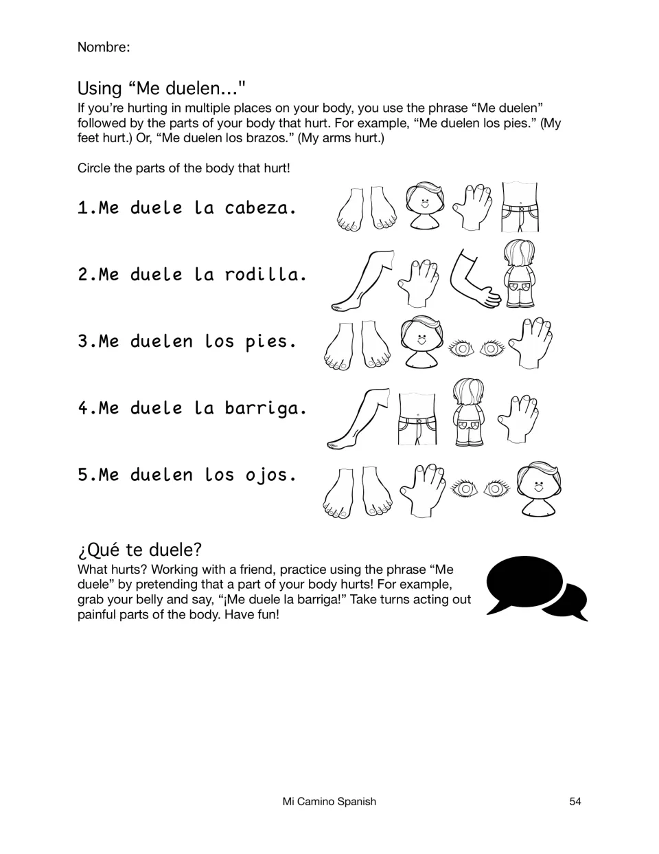Using Me duelen: students read five sentences like Me duele la cabeza and circle the matching body-part picture