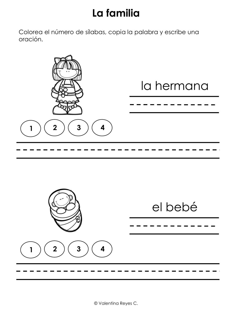 La familia vocabulary: count syllables, then copy and use la hermana and el bebé in a written sentence