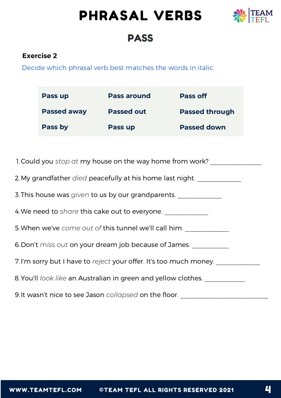 Exercise 2: students replace italic words like died, stop at and reject in 9 sentences with a matching pass phrasal verb