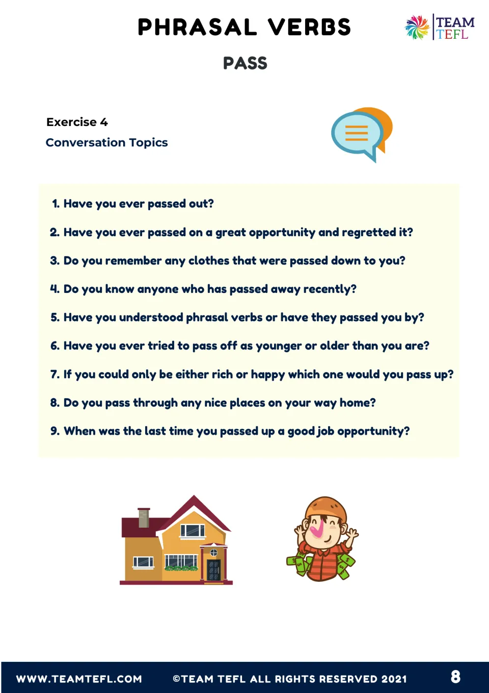 Exercise 4 conversation topics: students discuss nine pass verb questions such as 'Have you ever passed out?'