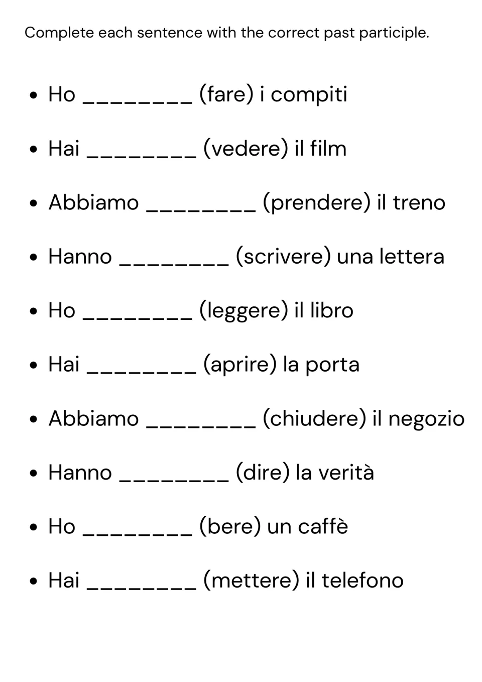Italian past participle practice: complete 10 sentences using fare (do), vedere (see), prendere (take) and more.